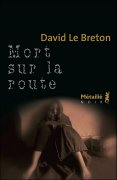 Mort sur la route de David le Breton