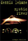 Mystic River de Dennis Lehane