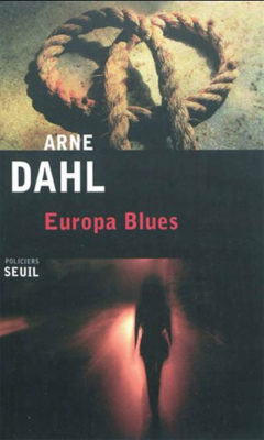 Europa Blues de Arne Dahl